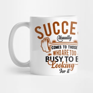 Success looking Busy Mug